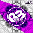 3Lora - Anjuna Original Mix