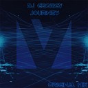 DJ Georgy - Journey Original Mix