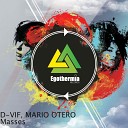 D ViF Mario Otero - Masses Original Mix