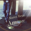 Marco Aletto - Ammore