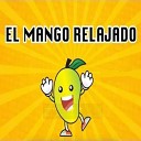 Los Minion - El Mango Relajado