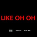 Loik feat Young Muky - Like Oh Oh