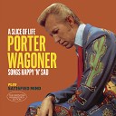 Porter Wagoner - One Way Ticket to the Blues