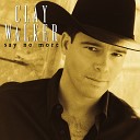 CLAY WALKER - Say No More