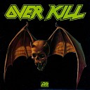 Overkill - Live Young Die Free