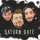 Saturn Date - Girl of the Moon