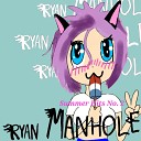 Ryan Manhole - Back on the Pocky