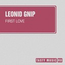 Leonid Gnip Gloria - First Love Feat Gloria