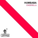 Humbaba - Cinderella