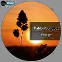 Pablo Rodriguez - Enough