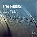 EDDYLEE - The Reality