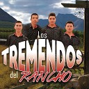 Los Tremendos Del Rancho - Corrido A Joaquin Cruz