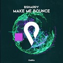 Bsharry - Make Me Bounce