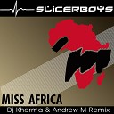 Slicerboys - Miss Africa Bones Road Mix