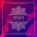 Roya - Unuduldum