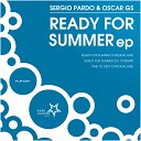 Oscar Gs Sergio Pardo - Ready For Summer DJ 19 Remix