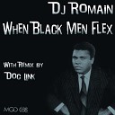 Dj Romain - When Black Men Flex Doc Link Remix