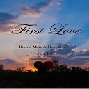 DeepBlaze Budda Mzie feat Tswelo Pele - First Love feat Tswelo Pele