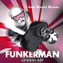 Funkerman - Speed Up Gon Haziri Remix