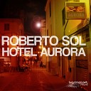 Roberto Sol - My Nature Midnight Lounge Mix