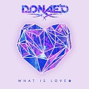 Donae o - What Is Love DJ Q Remix