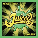 Kevin Stucki - Come Back Original Mix