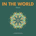 Keiner - In The World Original Mix