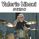 Valerio Liboni - Io sto bene con te
