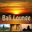 The Bali Chill Island - Java Moonlight Buddha Night Bar Chillout Mix