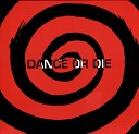 Dance Or Die - Move
