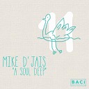Mike D Jais - A Soul Deep