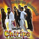 Grupo Chiripa Edgar Zacary - Negrita