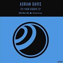Adrian Davis - It s Your Groove SATelite Remix