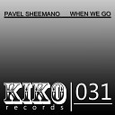 Pavel Sheemano - Bloom Original Mix