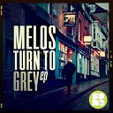 Melos - Nowhere To Turn Original Mix