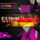 G1 Twizted - This Is A Dream Original Mix