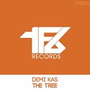 Demi Kas - The Tree Original Mix