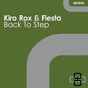 Kiro Rox Fiesta - Toka Bristol Original Mix