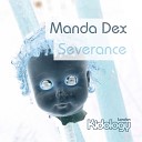 Manda Dex - Severance Original Mix