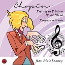 Chopin feat Alzie Ramsey - Prelude In D Minor Op 28 No 26 Progressive House Original…
