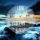Libra - Your Eyes Original Mix