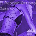 A Deeper Groove - Sinner Twitchywu Wicked Mix