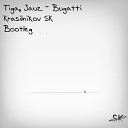 Tiga Jauz feat Pusha T - Bugatti Krasilnikov SK Bootleg