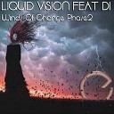 Liquid Vision feat Di - Winds Of Change Liquid Vision 2011 Respray