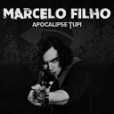 Marcelo Filho - O Sonho Acabou