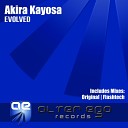 Akira Kayosa - Evolved Flashtech Remix