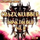 Crazy Klubber - Peacock Donk Mix