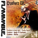 Crasherz Andy Wolf - F ckin Game Original Mix