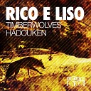 Rico e liso - Hadouken Original Mix