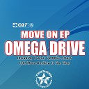 Omega Drive - Now Is The Time Original Mix